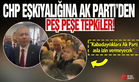 CHP'li vekiller eşkıyalığı Meclis'e taşıdı! İçişleri Bakanı Yerlikaya'ya yönelik küstah saldırıya AK Parti'den peş peşe tepkiler!