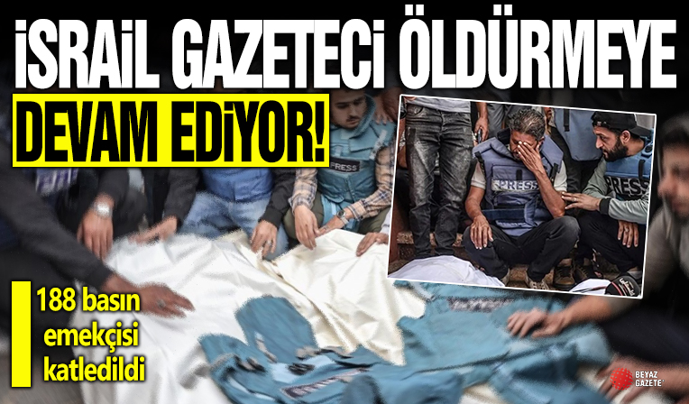 İsrail Gazze'de gazetecileri öldürmeye devam ediyor: 188 basın emekçisi katledildi!