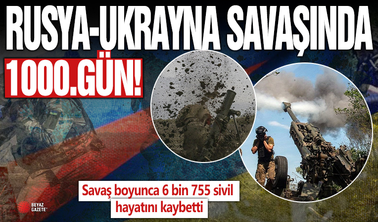 Rusya-Ukrayna savaşında 1000 gün geride kaldı