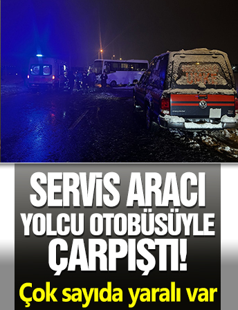 Servis aracı yolcu otobüsüyle çarpıştı! Çok sayıda yaralı var