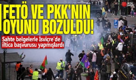 Sahte belgelerle İsviçre’de iltica başvurusu yapmışlardı: FETÖ ve PKK’nın oyunu bozuldu!