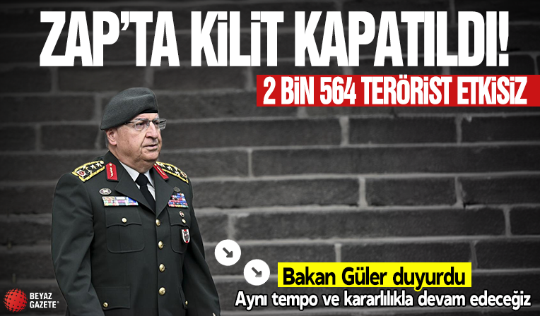 Zap'ta kilit kapatıldı! Bakan Güler duyurdu: Aynı tempo ve kararlılıkla...