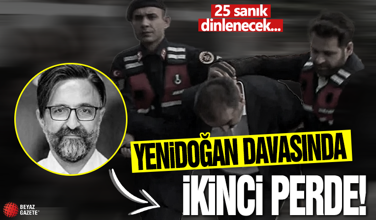 Yenidoğan Çetesi davasında ikinci perde! Duruşma bugüne ertelenmişti...