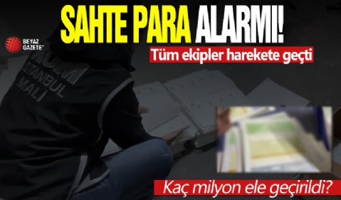 Sahte para alarmı: Ekipler harekete geçti! 3. 6 milyon Euro ele geçirildi