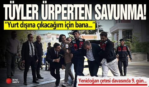 Yenidoğan çetesi davasında 9. gün! Bebek katillerinin savunmaları tüyler ürpertti