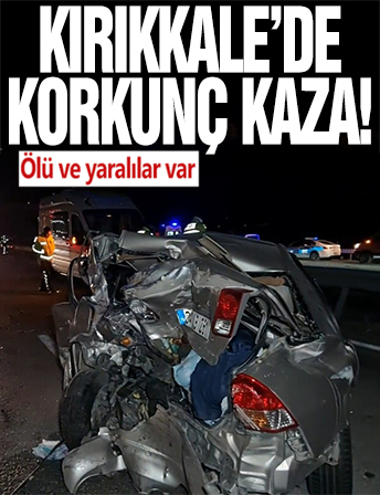 Kırıkkale’de ambulans ve iki otomobil çarpıştı; 1 ölü, 5 yaralı