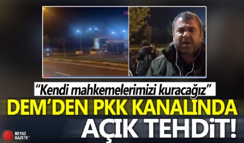 DEM'den PKK'nın kanalında kayyumlara açık tehdit: Kendi mahkemelerimizi kuracağız ve yargılayacağız