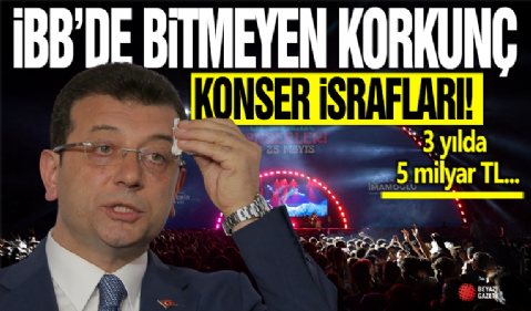 İBB’den konser ve etkinliklere 3 yılda 5 milyar TL