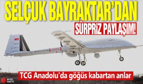 Selçuk Bayraktar'dan sürpriz paylaşım! TCG Anadolu'da göğüs kabartan anlar