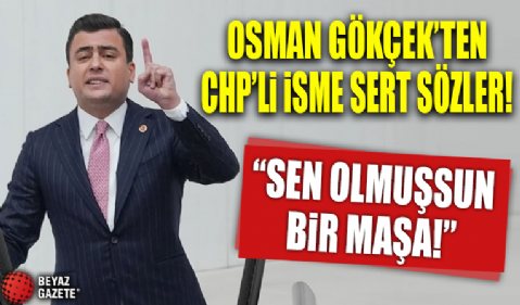 Osman Gökçek'ten CHP'li Gülizar Biçer Karaca'ya sert sözler!  'Sen olmuşsun bir maşa'