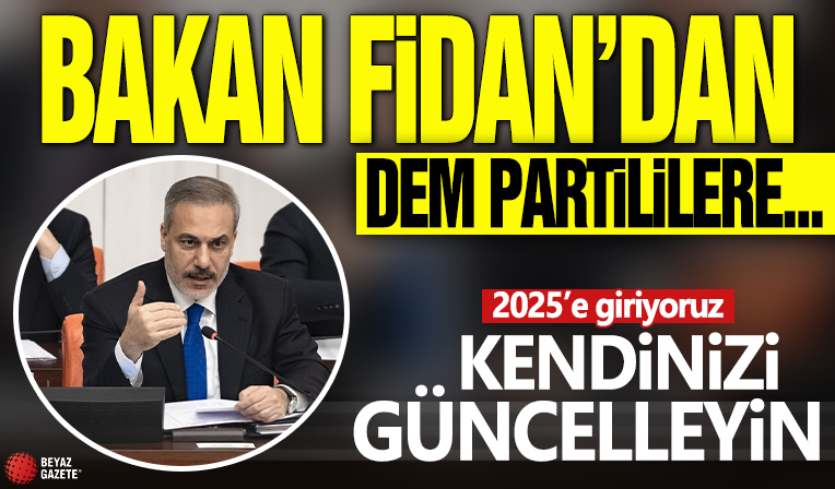 Hakan Fidan'dan DEM Partililere 'güncelleme' tavsiyesi