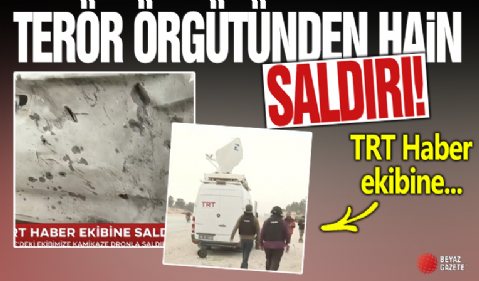 Terör örgütü PKK/YPG, Suriye’de TRT ekibine saldırdı