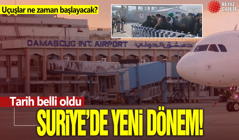 Suriye'ye uçuşlar ne zaman başlayacak?