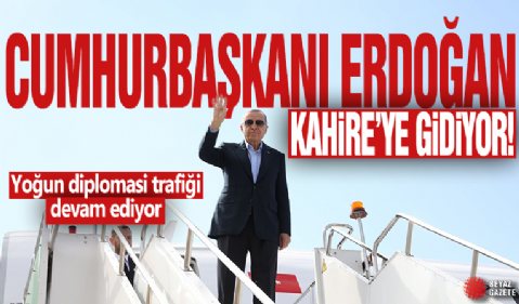 Cumhurbaşkanı Erdoğan D-8 zirvesi için Kahire’ye gidiyor: Gündem Gazze ve Suriye