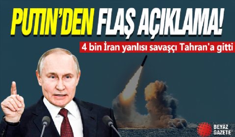 Putin’den flaş açıklama! 4 bin İran yanlısı savaşçı Tahran'a gitti