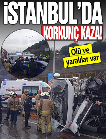 İstanbul'da servis minibüsü devrildi: 1 ölü