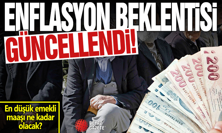 Yeni enflasyon beklentisiyle emekli, memur maaşları ve asgari ücret tekrar hesaplandı