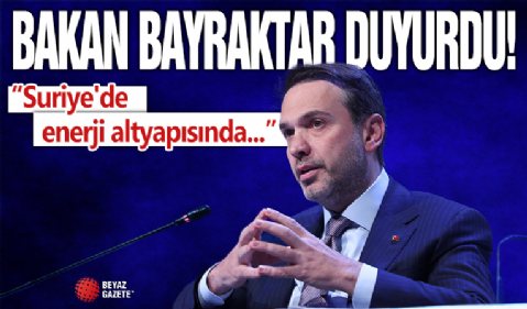 Bakan Bayraktar: Suriye'de enerji altyapısında inceleme yapılacak