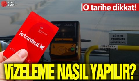 İndirimli İstanbulkart sahipleri dikkat: Vizeleme işlemleri...