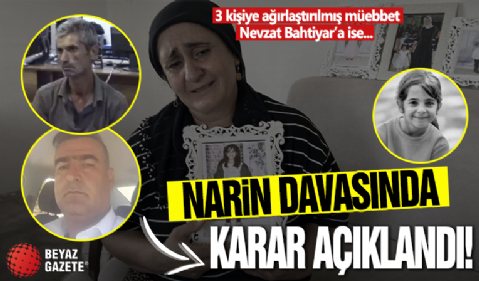 Narin Güran cinayeti davasında mahkeme kararları açıklandı! Salim Güran, Yüksel Güran, Enes Güran ve Nevzat Bahtiyar’ın cezası ne oldu?