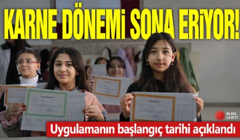 Karne dönemi sona eriyor: Uygulamanın başlangıç tarihi açıklandı