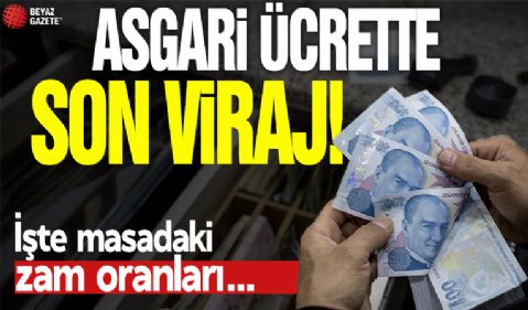 Asgari ücret zammı için son viraj! İşte masadaki zam oranları