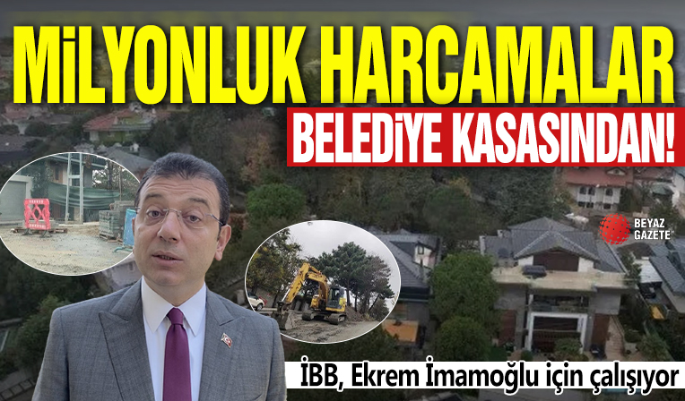 Milyonluk harcamalar belediye kasasından! İBB Ekrem İmamoğlu için çalışıyor