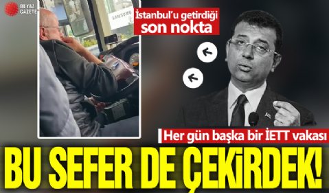 Her gün başka bir İETT vakası! Bu sefer de çekirdek...