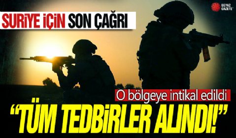 Türkiye'den Suriye için 'son' çağrı! Türk komando taburu o ülkeye intikal etti