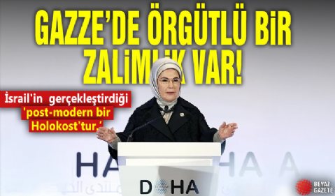 Emine Erdoğan: İsrail'in Filistin'de gerçekleştirdiği postmodern bir Holokost'tur