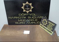 Dörtyol'da Bir Araçta Uyusturucu Madde Ele Geçirildi