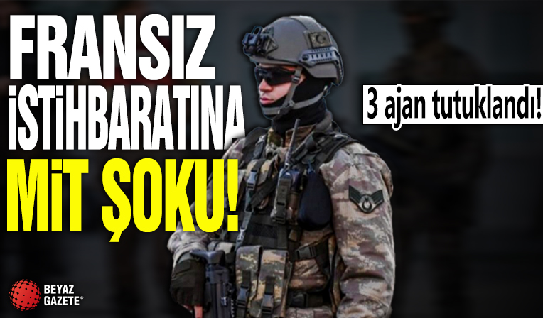 MİT adım adım izledi! Fransız casuslara operasyon! Türkiye aleyhine propaganda yapan 3 ajan tutuklandı!