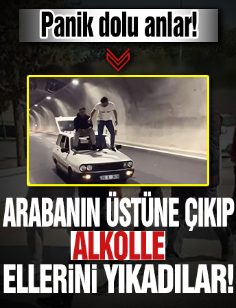 Denizli'de tehlikeli yolculuk: Arabanın üstüne çıkıp alkolle ellerini yıkaladılar