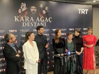 TRT'nin Yeni Dizisi Karaagaç Destani'nin Galasi Yapildi