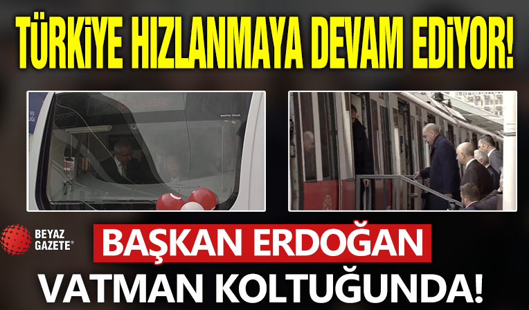 Cumhurbaşkanı Erdoğan, Sirkeci-Kazlıçeşme Raylı Sistem Hattı'nda vatman koltuğunda