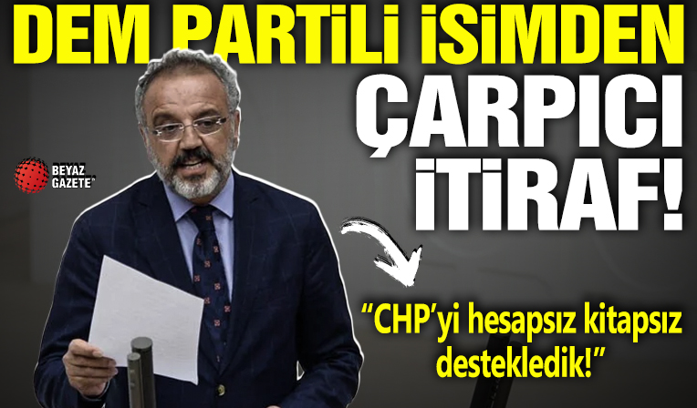 DEM Partili Sırrı Sakık'tan CHP'ye: Sizi hesapsız kitapsız destekledik