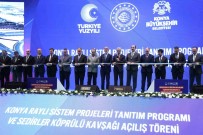 Bakan Uraloglu Açiklamasi 'Konya'ya 55,6 Kilometre Rayli Sistem Hatti Kazandirilacak'