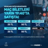 Adana Demirspor - Fatih Karagümrük Maçinin Biletleri Satisa Çikiyor