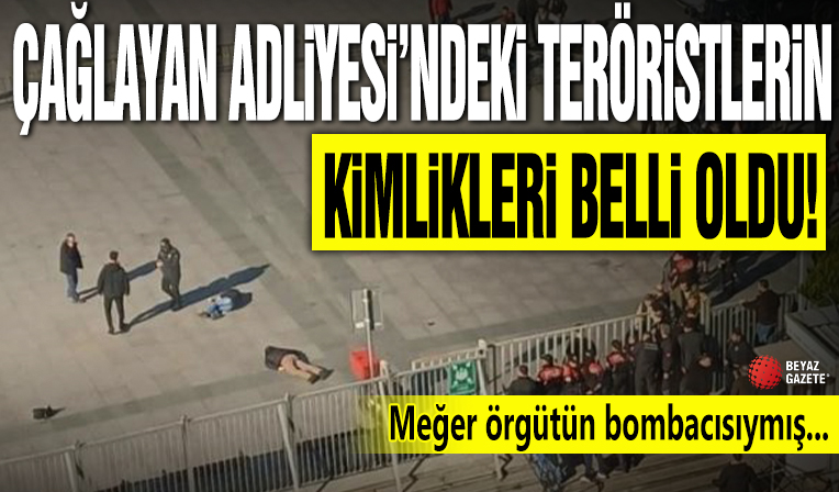 Çağlayan Adliyesi'ndeki teröristlerin kimlikleri belli oldu! Meğer örgütün bombacısıymış...