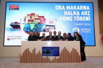 Borsa Istanbul'da Gong Oba Makarna Için Çaldi