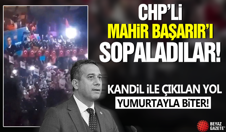 CHP'li Ali Mahir Başarır'ı sopaladılar! Kandil ile çıkılan yol...