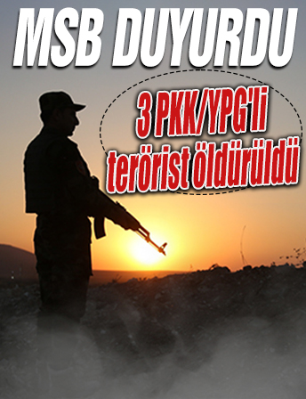 Suriye'nin kuzeyinde 3 PKK/YPG'li terörist öldürüldü