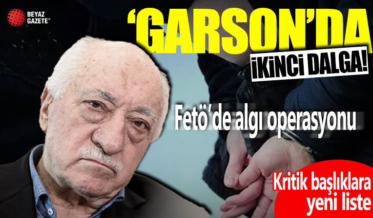 'Garson’da ikinci dalga: Özel Harekat, İstihbarat ve Terör’de FETÖ temizliği