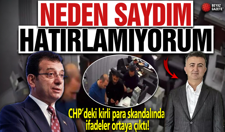 CHP'de kirli para skandalında ifadeler ortaya çıktı! 