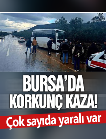 Bursa'da korkunç kaza! İşçi servis midibüsü ve TIR çarpıştı!