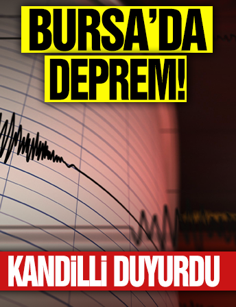 Bursa'da deprem! Kandilli açıkladı