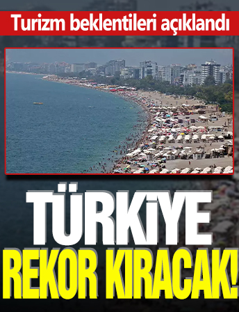 Türkiye turizmde 2024 yılına damga vuracak
