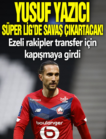 Yusuf Yazıcı Süper Lig'de savaş çıkartacak! Ezeli rakipler transfer için kapışmaya girdi