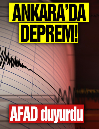 Ankara'da deprem!