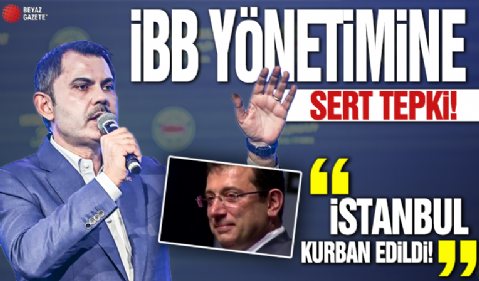 Murat Kurum'dan İBB yönetimine sert tepki: İstanbul liyakatsızlığa kurban edildi